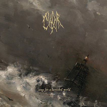 Choir – Songs For A Tarnished World