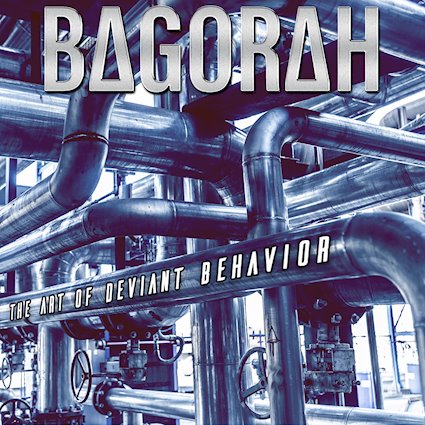 Bagorah – The Art of Deviant Behavior