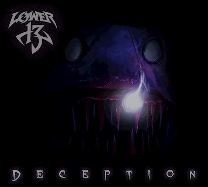 Lower 13 – Deception
