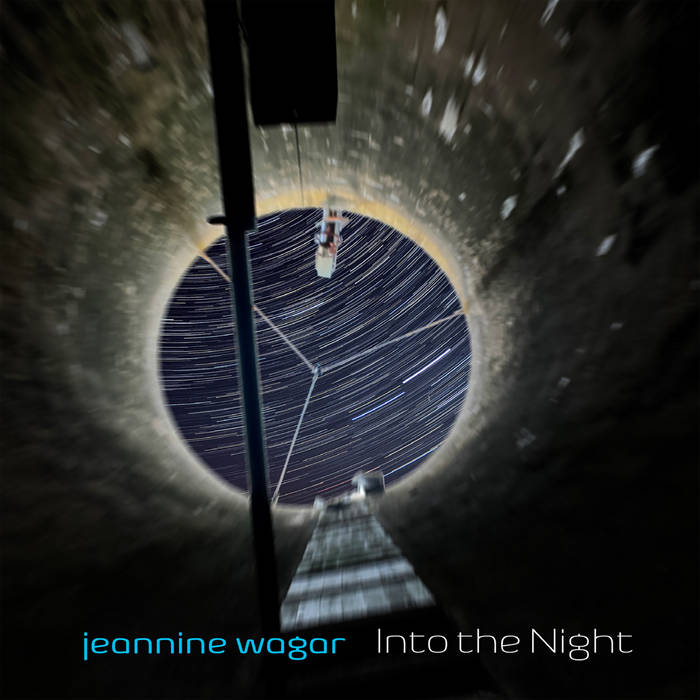 Klangträume zwischen Tag und Nacht: Jeannine Wagar - Into The Night