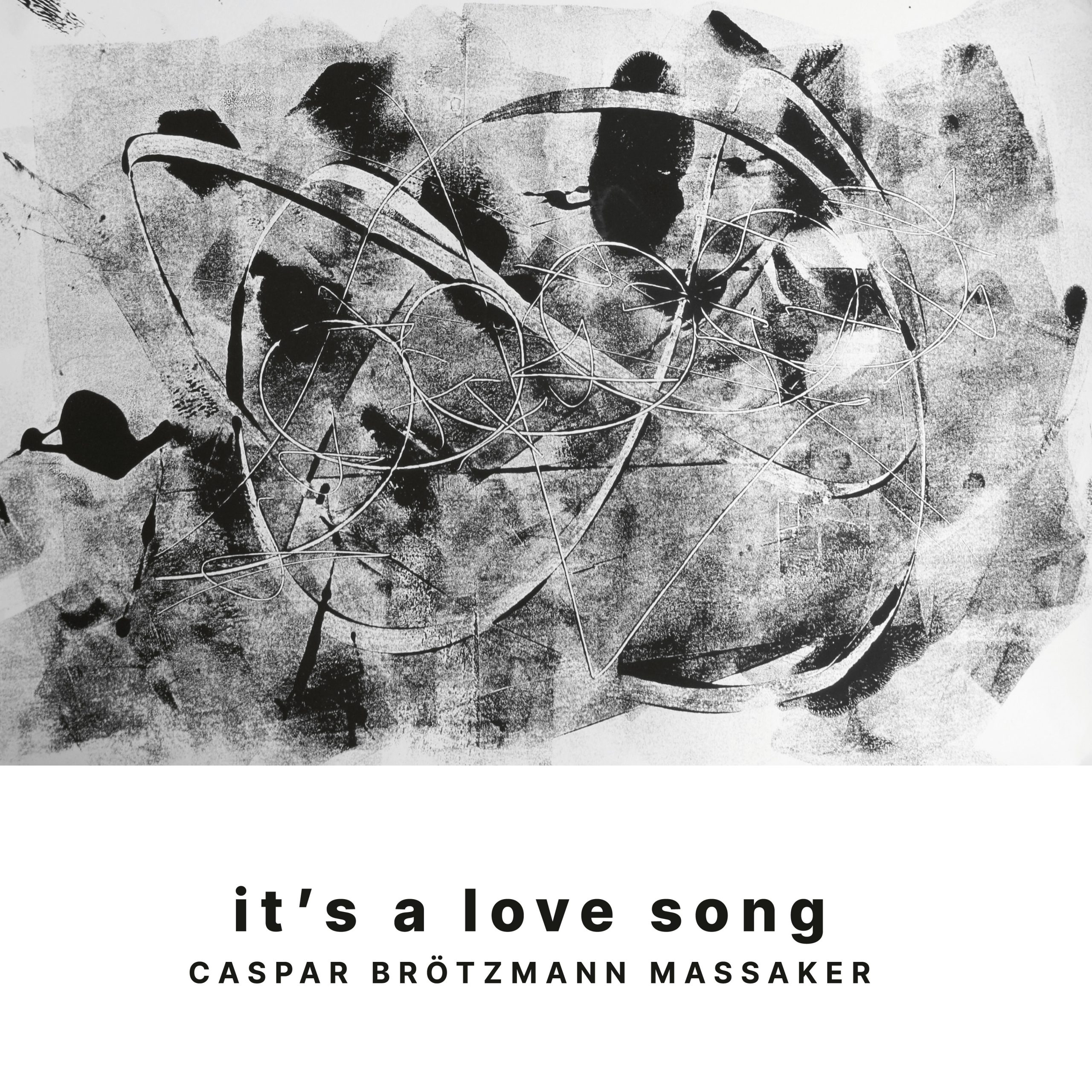 Wenn Gewalt zur Liebe wird: CASPAR BRÖTZMANN MASSAKER - it’s a love song