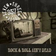 Three Fifty Seven: Rock & Roll lebt - Neue Single 'Rock & Roll ain't dead' begeistert Fans!