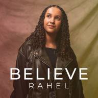 RAHEL's Neustart mit 'BELIEVE': Ein Blick in ihr neues, persönliches Kapitel