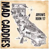 Mad Caddies' neuer Geniestreich: Arrows Room 117 im Fokus