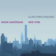 Melodische Verbindungen: Glass Farm Ensemble erkundet Nieuw Amsterdam und New York