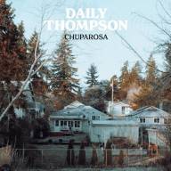 Daily Thompsons Chuparosa: Grunge-Revival aus dem Herzen Seattles