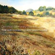 Neue Klangwelten: Denman Maroney Quintet's 'The Air-Conditioned Nightmare' entdecken