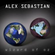 Alex Sebastian – „Wizard of Oz“: Eine packende Progressive Rock-Provokation